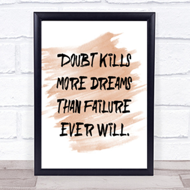 Doubt Kills More Dreams Quote Print Watercolour Wall Art