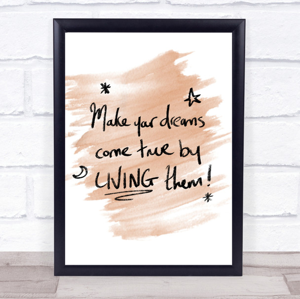 Dreams Come True Live Quote Print Watercolour Wall Art