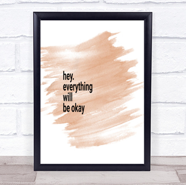 Everything Will Be Ok Quote Print Watercolour Wall Art