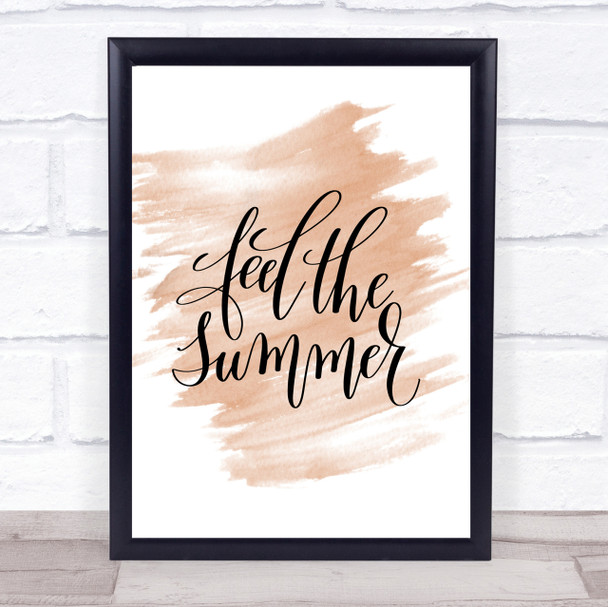 Feel The Summer Quote Print Watercolour Wall Art