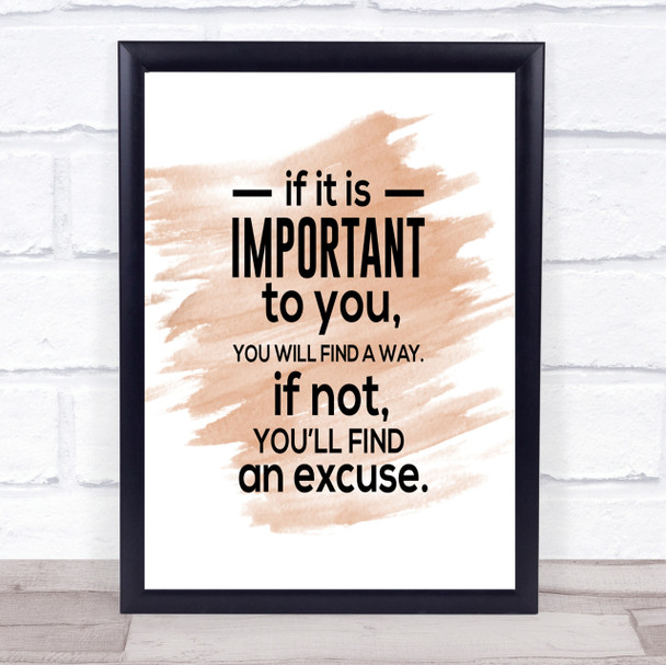 Find An Excuse Quote Print Watercolour Wall Art