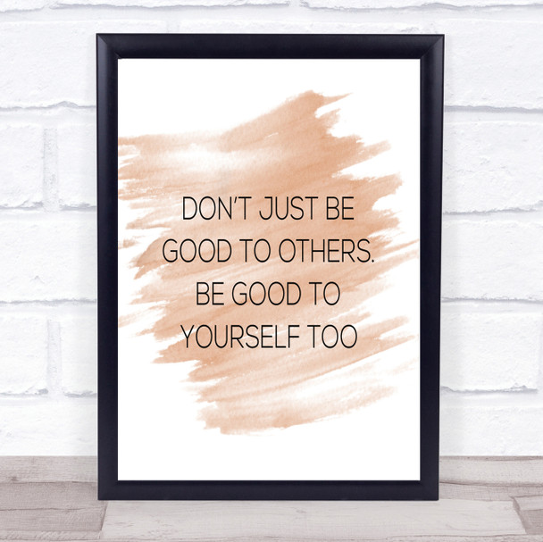 Good To Others Quote Print Watercolour Wall Art