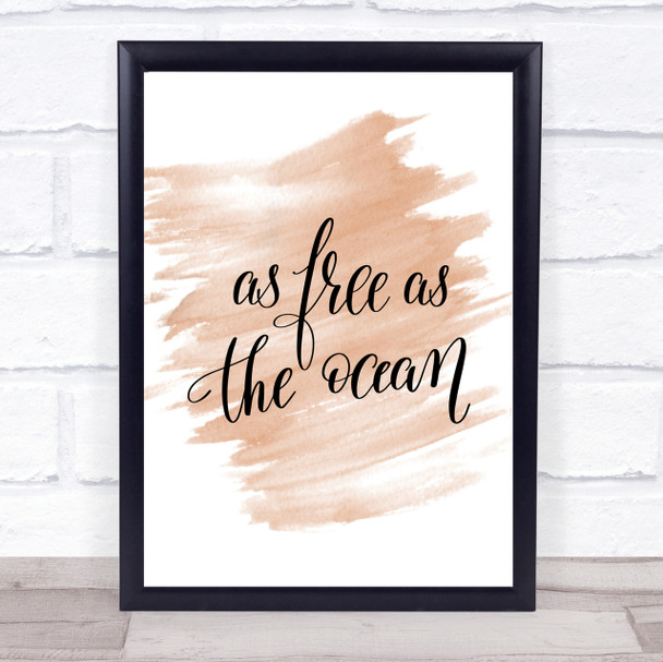 As Free As Ocean Quote Print Watercolour Wall Art