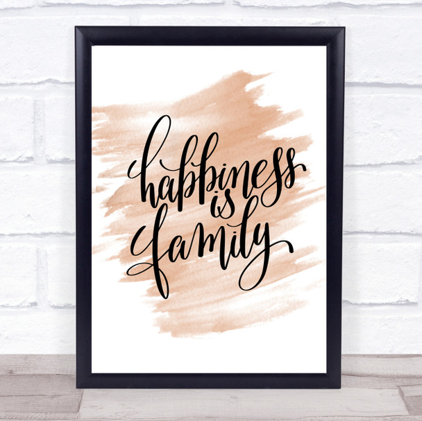 Happiness Is Family Quote Print Watercolour Wall Art
