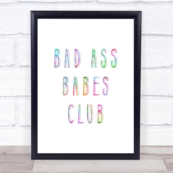 Babes Club Rainbow Quote Print
