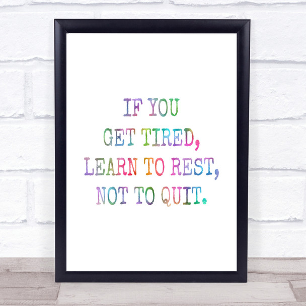 Learn To Rest Rainbow Quote Print
