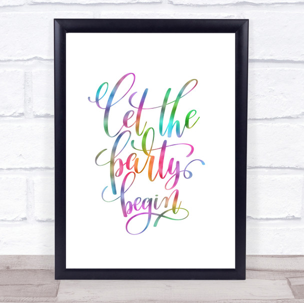 Let The Party Begin Rainbow Quote Print