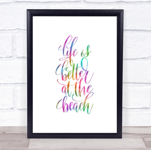 Life Better At Beach Rainbow Quote Print