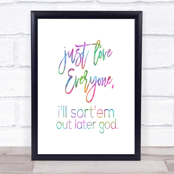 Love Everyone Rainbow Quote Print