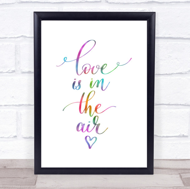 Love Is In The Air Rainbow Quote Print