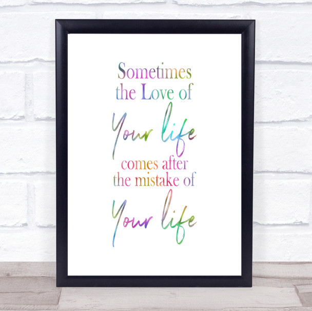 Love Of Your Life Rainbow Quote Print