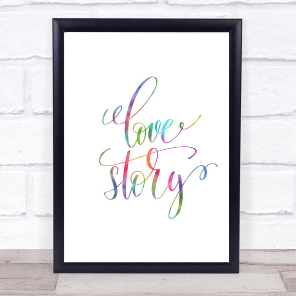 Love Story Rainbow Quote Print