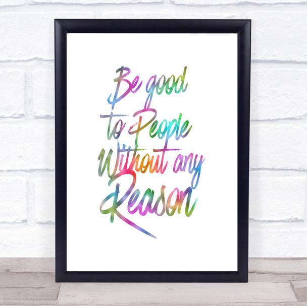Be Good To People Rainbow Quote Print