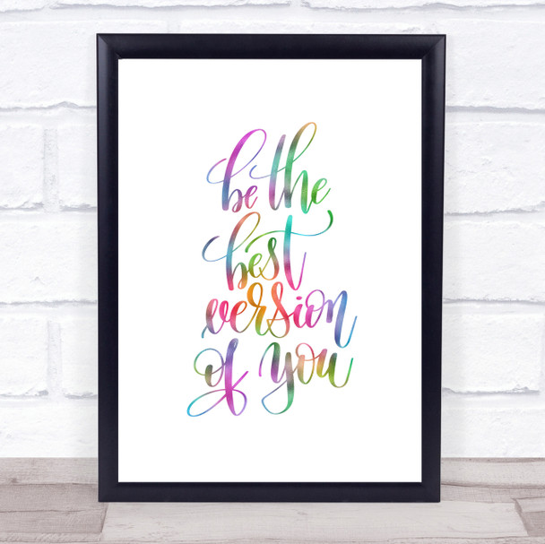 Be The Best Version Of You Rainbow Quote Print