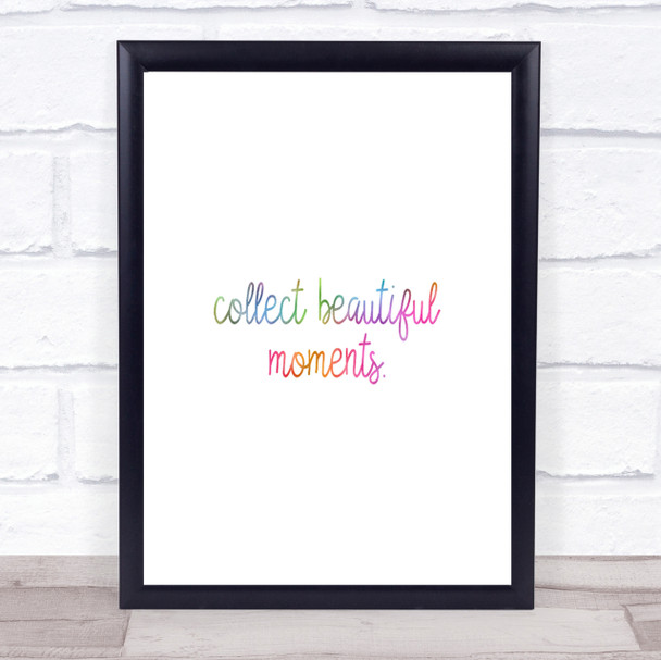Beautiful Moments Rainbow Quote Print
