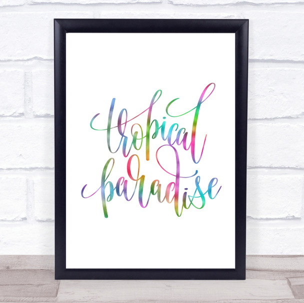 Tropical Paradise Rainbow Quote Print