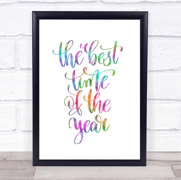 Best Time Of Year Rainbow Quote Print