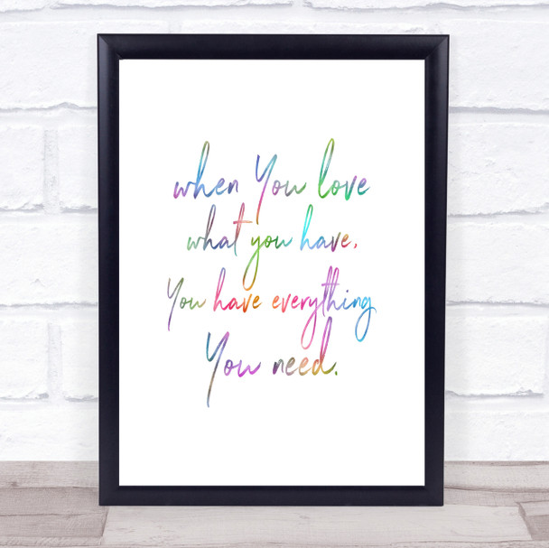 When You Love Rainbow Quote Print