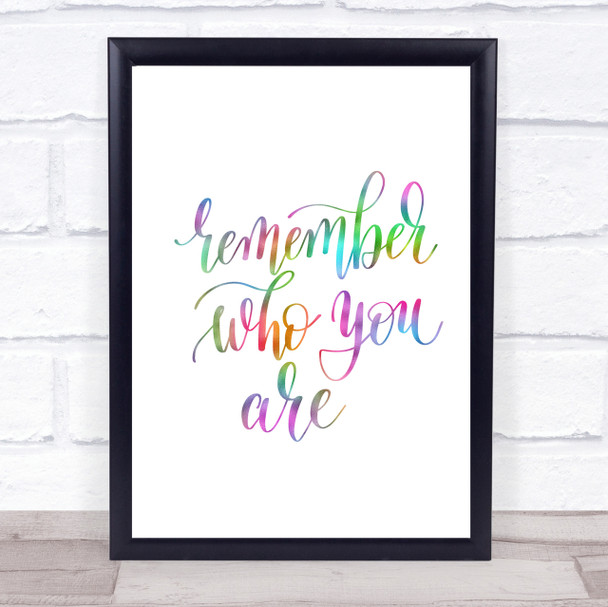 Who You Are Swirl Rainbow Quote Print