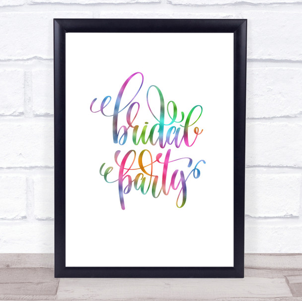 Bridal Party Rainbow Quote Print