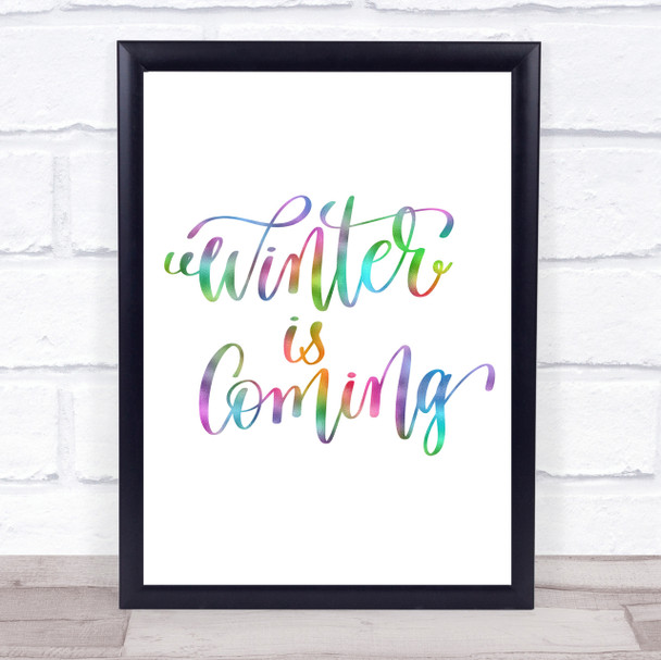 Christmas Winter Is Coming Rainbow Quote Print