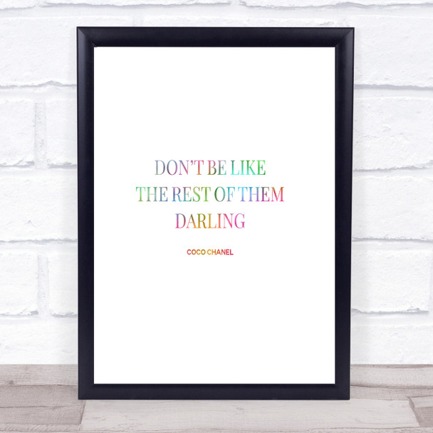 Coco Chanel Don't Be Like The Rest Of Them Rainbow Quote Print