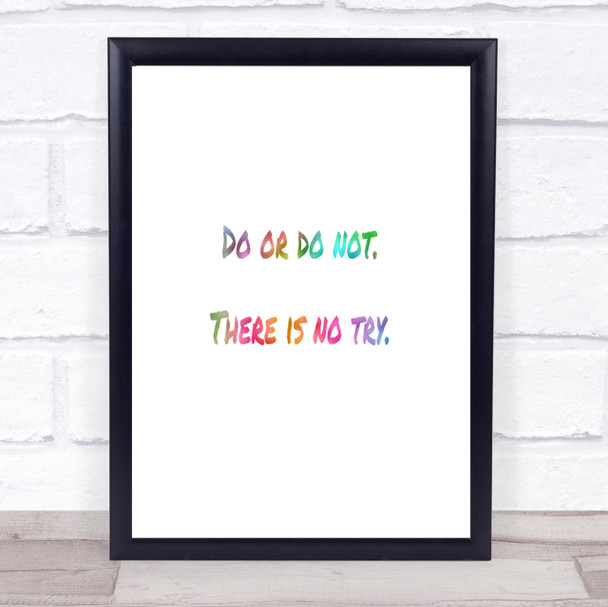 Do Or Do Not Rainbow Quote Print