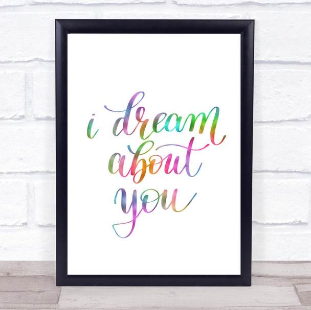 Dream About You Rainbow Quote Print
