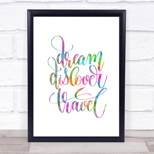 Dream Travel Rainbow Quote Print