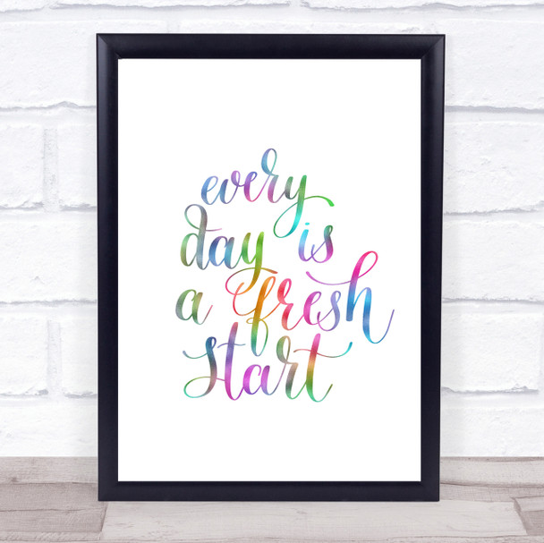 Every Day Fresh Start Rainbow Quote Print