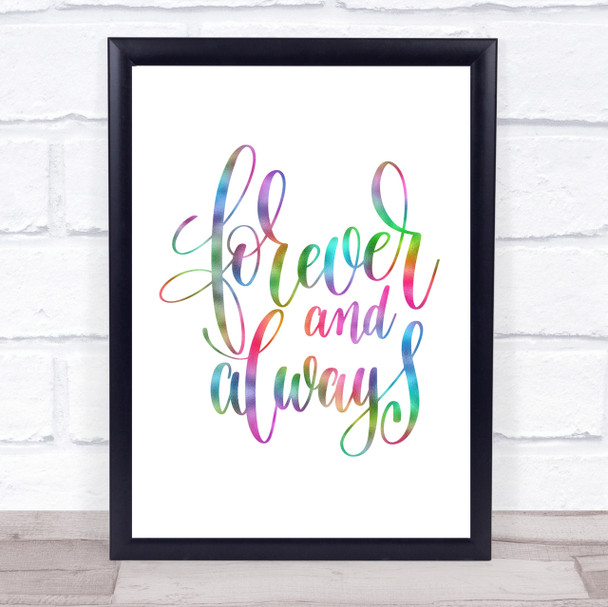 Forever And Always Rainbow Quote Print