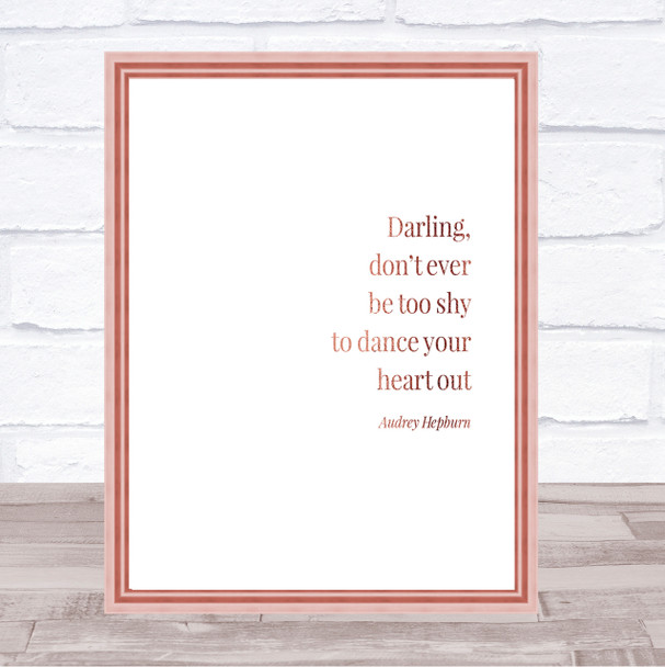 Audrey Hepburn Don't Be Shy Quote Print Poster Rose Gold Wall Art