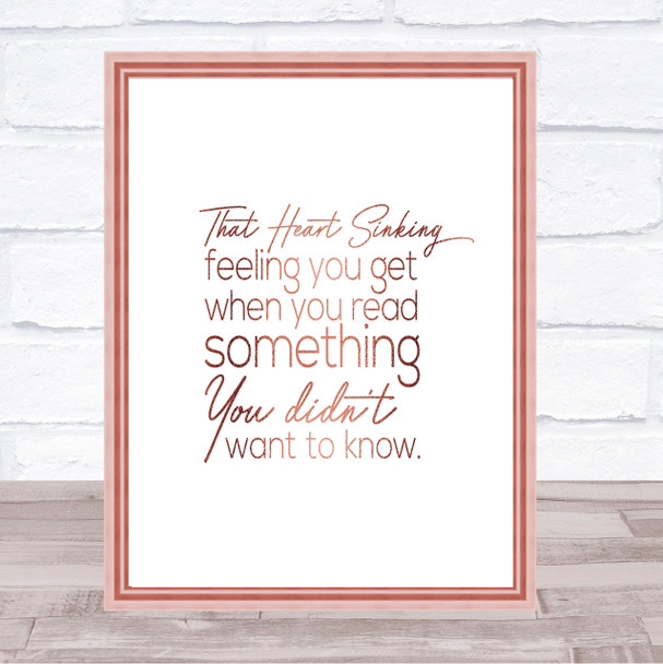Heart Sinking Quote Print Poster Rose Gold Wall Art