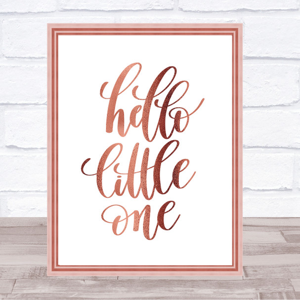 Hello Little One Quote Print Poster Rose Gold Wall Art