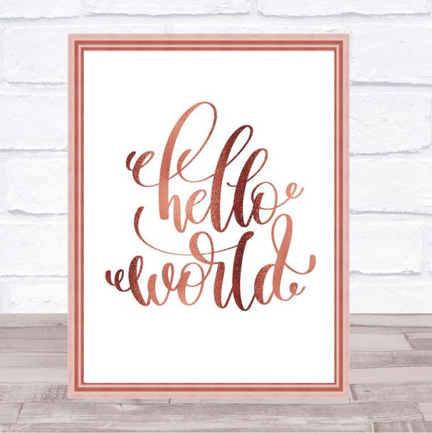 Hello World Swirl Quote Print Poster Rose Gold Wall Art