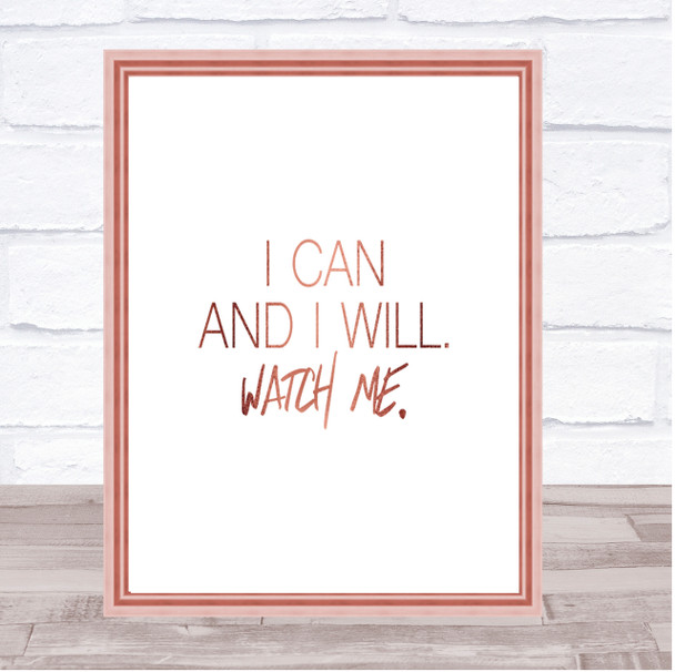 I Can And I Will Quote Print Poster Rose Gold Wall Art