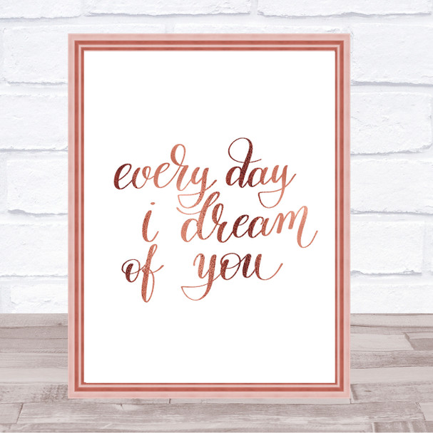 I Dream Of You Quote Print Poster Rose Gold Wall Art