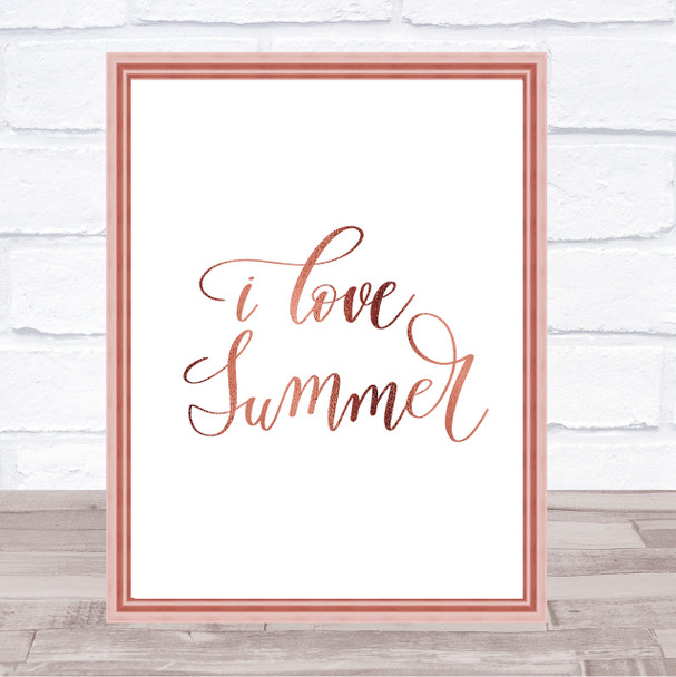 I Love Summer Quote Print Poster Rose Gold Wall Art