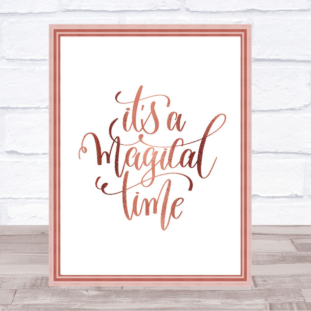 A Magical Time Quote Print Poster Rose Gold Wall Art