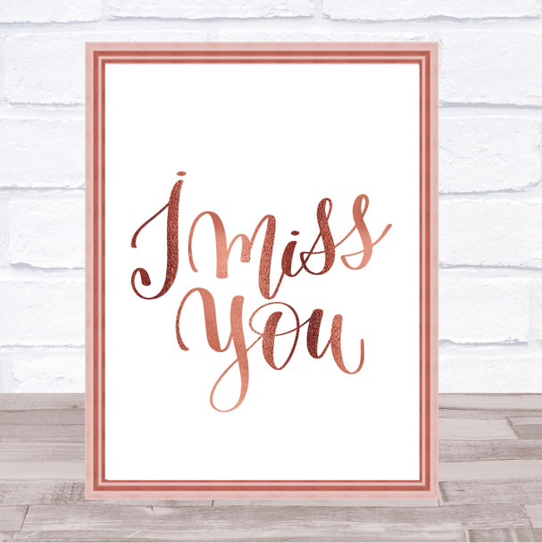 I Miss You Quote Print Poster Rose Gold Wall Art