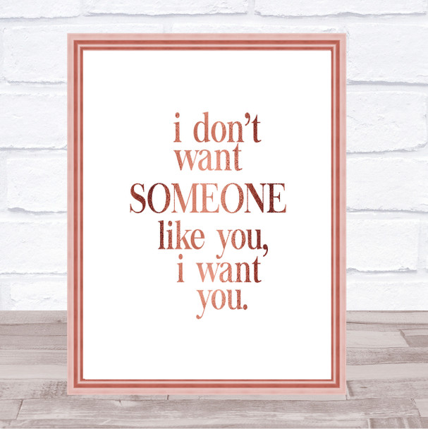 I Want You Quote Print Poster Rose Gold Wall Art