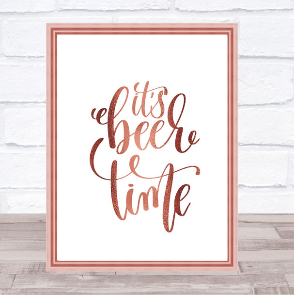 Its Beer Time Quote Print Poster Rose Gold Wall Art