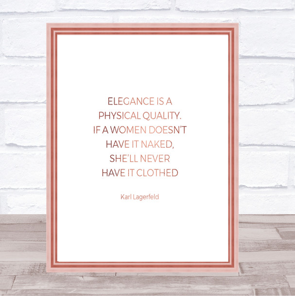 Karl Lagerfield Elegance Quote Print Poster Rose Gold Wall Art