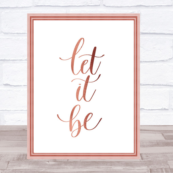 Let It Be Swirl Quote Print Poster Rose Gold Wall Art