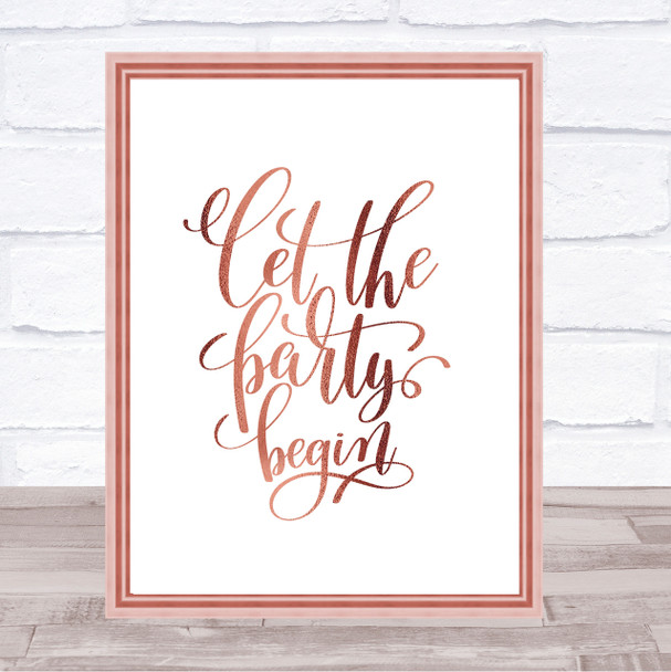 Let The Party Begin Quote Print Poster Rose Gold Wall Art