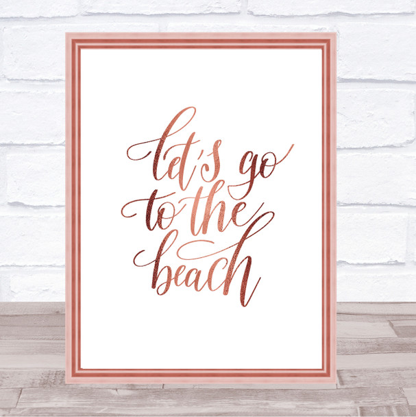 Lets Go Beach Quote Print Poster Rose Gold Wall Art