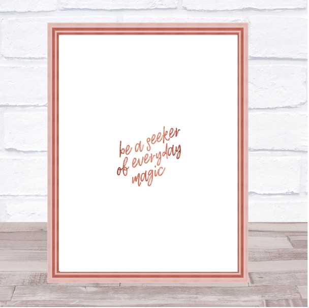 Be A Seeker Quote Print Poster Rose Gold Wall Art
