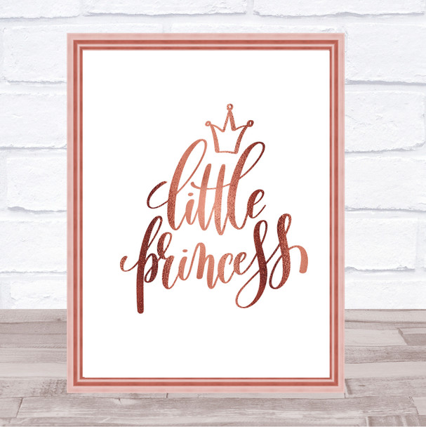 Little Princess Quote Print Poster Rose Gold Wall Art