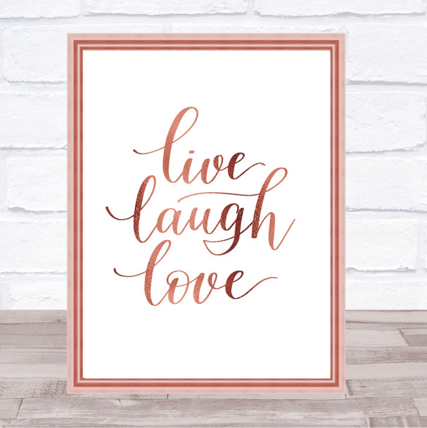 Live Laugh Love Quote Print Poster Rose Gold Wall Art