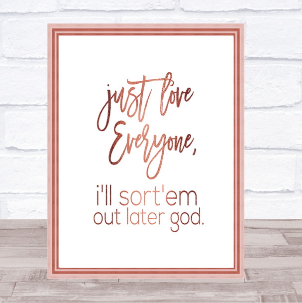 Love Everyone Quote Print Poster Rose Gold Wall Art